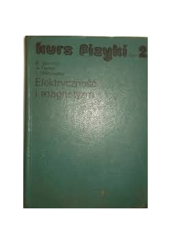 Elektryczność i magnetyzm