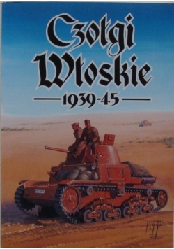 Czołgi Włoskie 1939 45