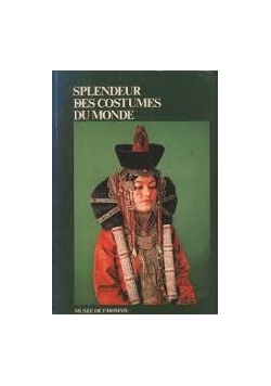 Splendeur Des Costumes Du Monde