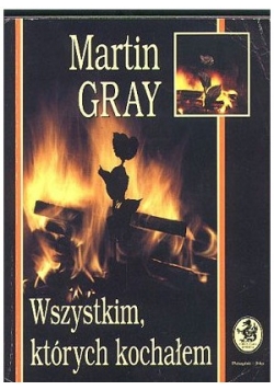 Wszystkim ,których kochałem