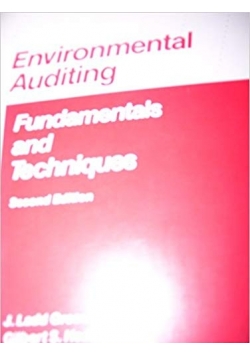 Environmental Auditing Fundamentals and Technigues