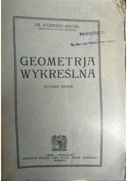 Geometrja wykreślna, 1922r.