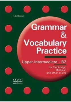 Grammar & Vocabulary Practice Upper-Inter.B2