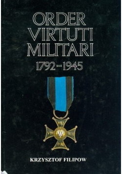 Order Virtuti Militari 1792 1945