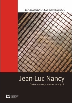 Jean Luc Nancy Dekonstrukcja wobec tradycji
