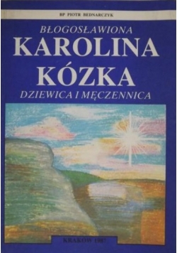 Błogosławiona Karolina Kózka