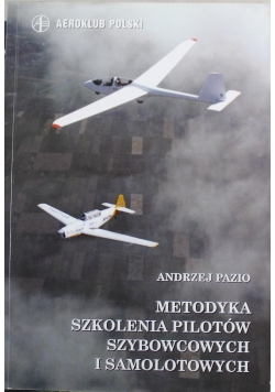 Metodyka szkolenia pilotów szybowcowych i samolotowych