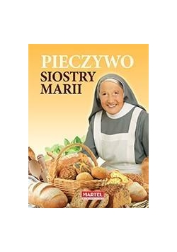 Pieczywo Siostry Marii MARTEL
