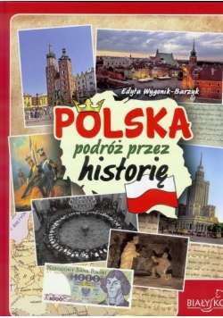 Polska. Podróż przez historię 2015