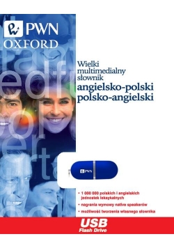 Wielki multimedialny słownik angielsko-polski polsko-angielski PWN-Oxford na pendrive