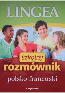 Szkolny rozmównik polsko francuski