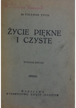 Życie piękne i czyste, 1938 r.