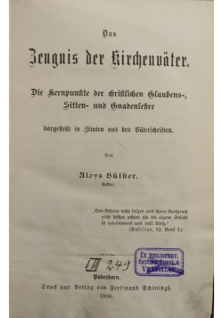 Das Zeugnis der Kirchenvater, 1906 r.