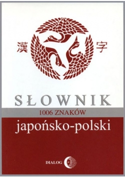 Słownik 1006 znaków japońsko polski