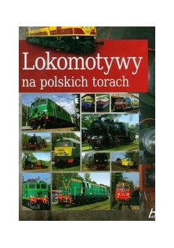 Lokomotywy na polskich torach