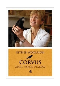 Corvus Życie wśród ptaków