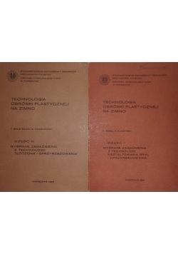 Technologia obróbki plastycznej na zimno, część II-III