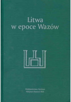 Litwa w epoce Wazów