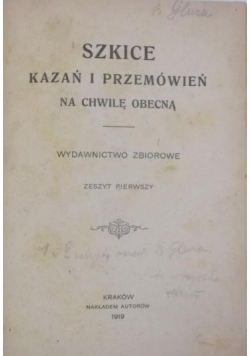 Szkice kazań i przemówień na chwilę obecną, 1919 r.