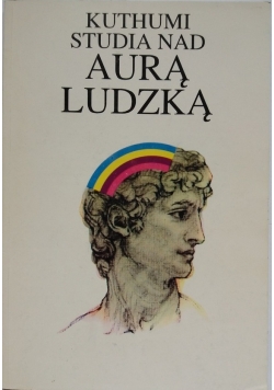 Kuthumi studia nad aurą ludzką