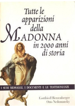 Tutte le apparizioni della Madonna in 2000 anni di storia