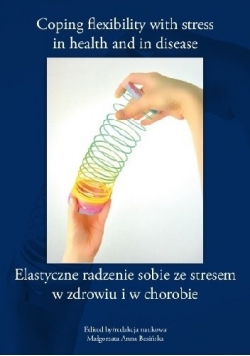 Elastyczne radzenie sobie ze stresem
