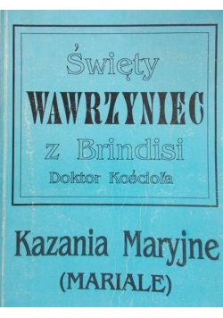 Święty Wawrzyniec z Brindisi - Kazania Maryjne