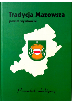 Tradycja Mazowsza Powiat wyszkowski