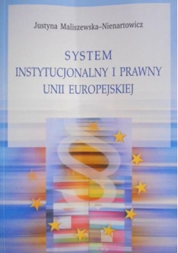 System instytucjonalny i prawny Unii Europejskiej