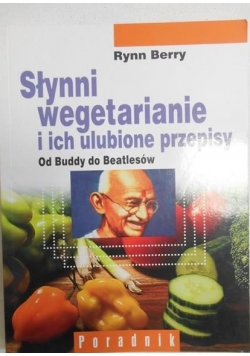 Słynni wegetarianie i ich ulubione przepisy. Od Buddy do Beatlesów