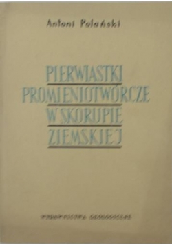 Pierwiastki promieniotwórcze w skorupie ziemskiej
