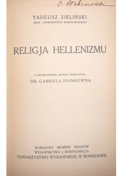 Religje świata antycznego. Religja Hellenizmu, 1927r.