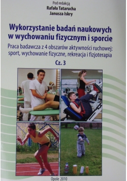 Wykorzystanie badań naukowych w wychowaniu fizycznym i sporcie. Część 3