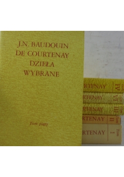 Courtenay Dzieła wybrane, Tomy od 1 do 6