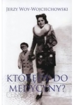 Którędy do medycyny autograf Jerzy Woy Wojciechowski