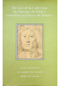 Dessins de la Collection du Marquis de Robien conserves au Musee de Rennes