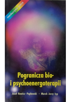 Pogranicza bio- i psychoenergoterapia