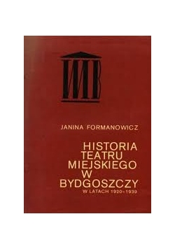 Historia teatru miejskiego w Bydgoszczy w latach 1920-1939