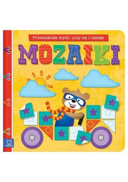Mozaiki Myślę, bawię się i naklejam
