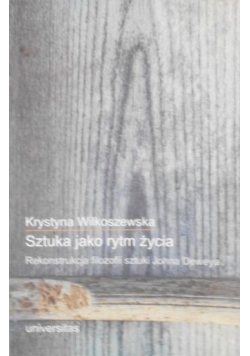 Sztuka jako rytm życia