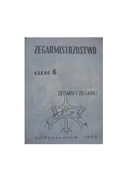 Zegarmistrzostwo cz.6