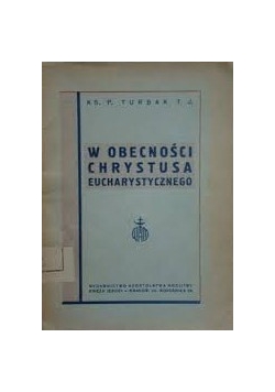 W obecności Chrystusa Eucharystycznego, 1948 r.