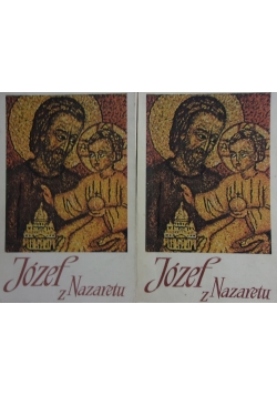 Józef z Nazaretu ,Tom I i II