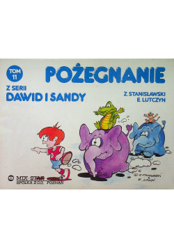 Pożegnanie tom 11 z serii Dawid i Sandy