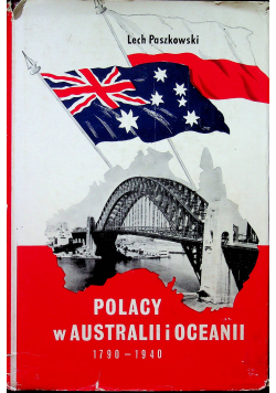 Polacy w Australii i Oceanii 1790 1940