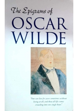 The Epigrams of Oscar Wilde