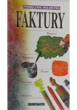 Faktury. Podręcznik malarstwa.