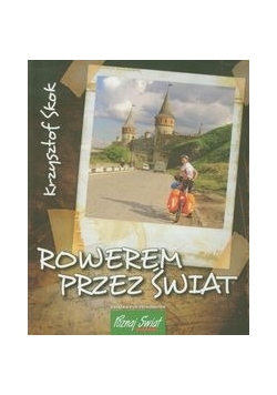 Rowerem przez świat