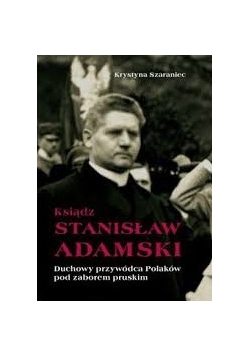 Ksiądz Stanisław Adamski