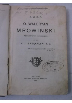 O. Waleryan Mrowiński, 1906 r.